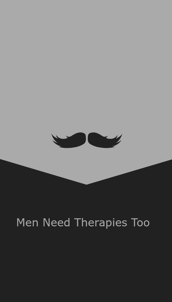 Men Need Therapies Too
