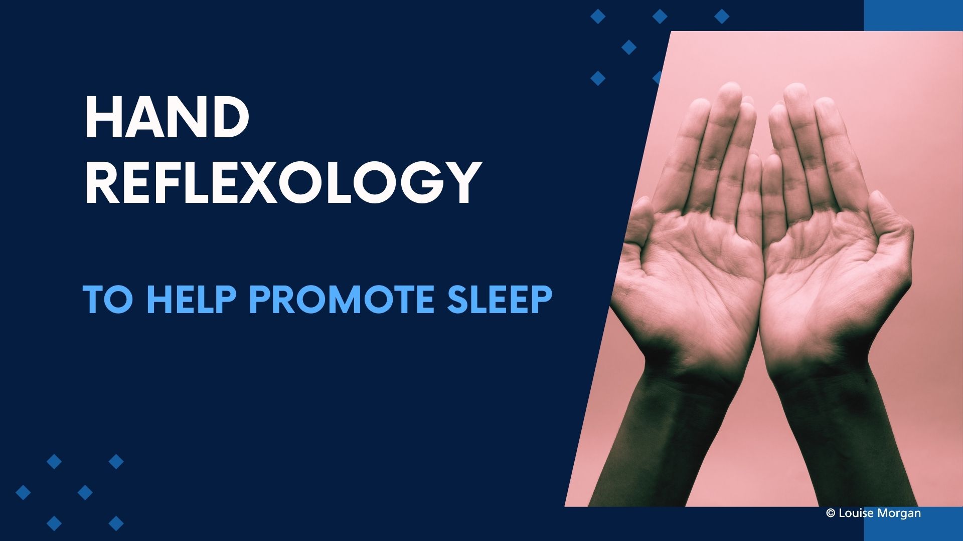 hand reflexology routine to promote sleep